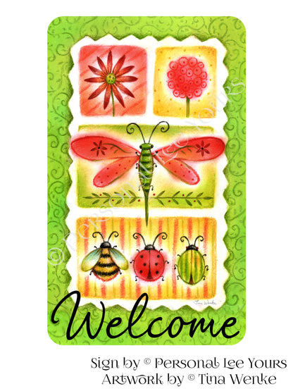 Tina Wenke Exclusive Sign * Dragonfly And Bugs Welcome * 3 Sizes * Lightweight Metal