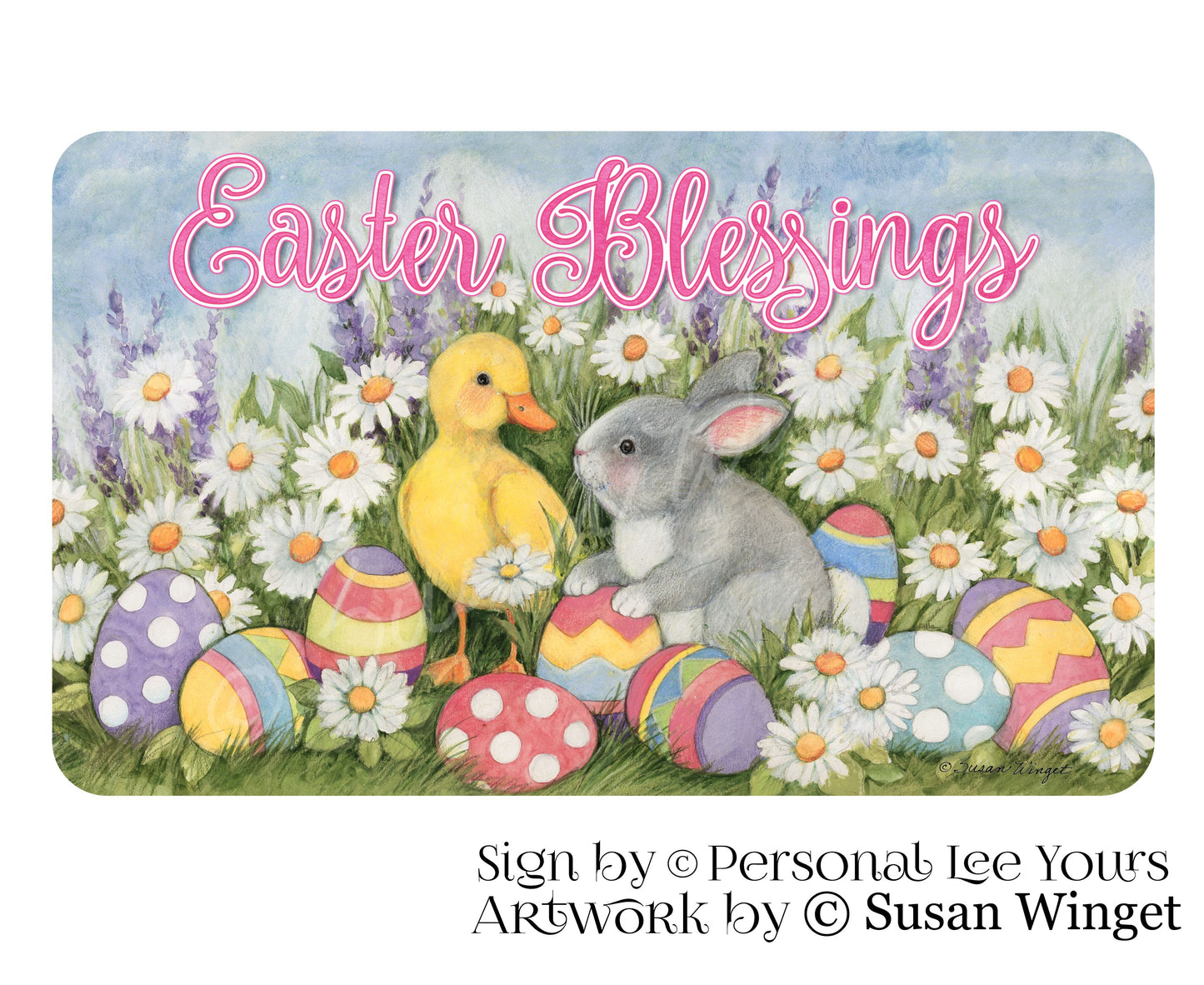 Susan Winget Exclusive Sign * Easter Blessings * 3 Sizes * Lightweight Metal