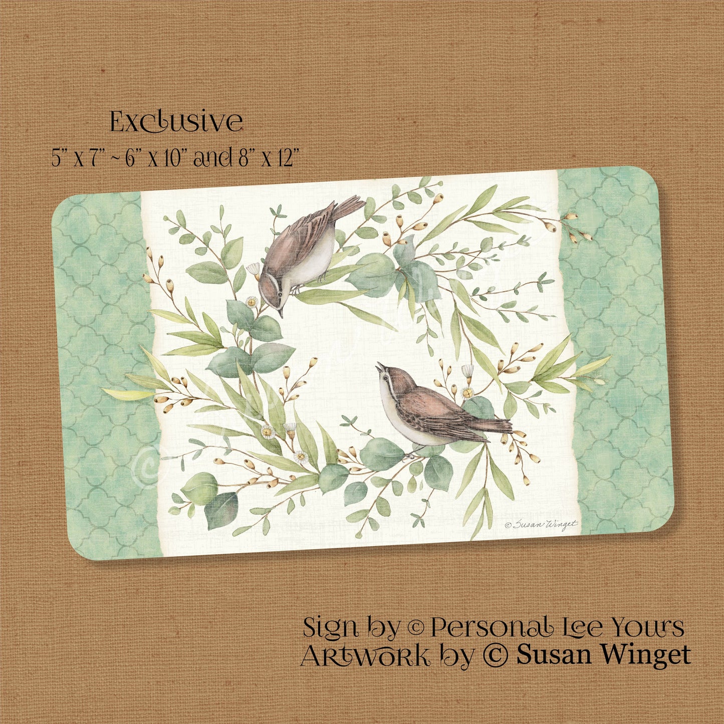 Susan Winget Exclusive Sign * Eucalyptus Wreath With Birds * 3 Sizes * Lightweight Metal
