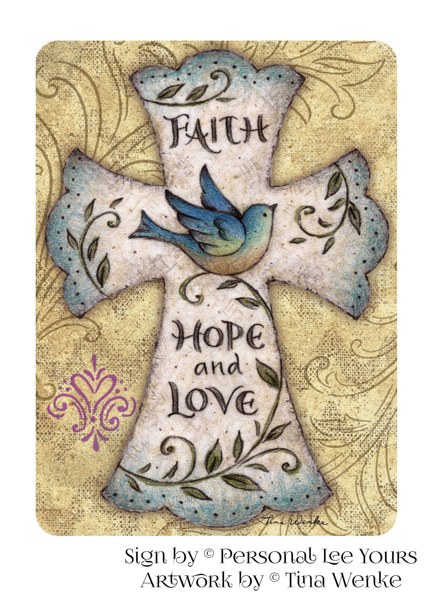 Tina Wenke Exclusive Sign * Faith Hope Love Cross * 2 Sizes * Lightweight Metal