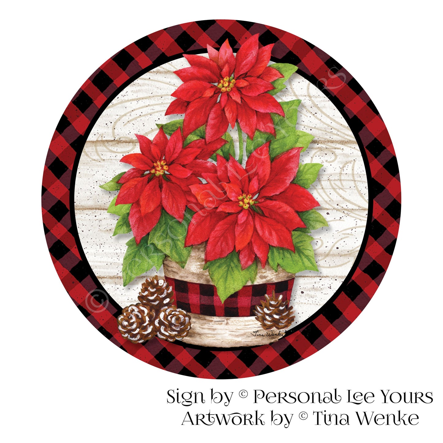 Tina Wenke Exclusive Sign * Farmhouse Poinsettia * Round * Lightweight Metal