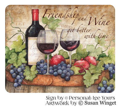 Susan Winget Exclusive Sign * Friendship and Wine * 2 Sizes * Lightweight Metal