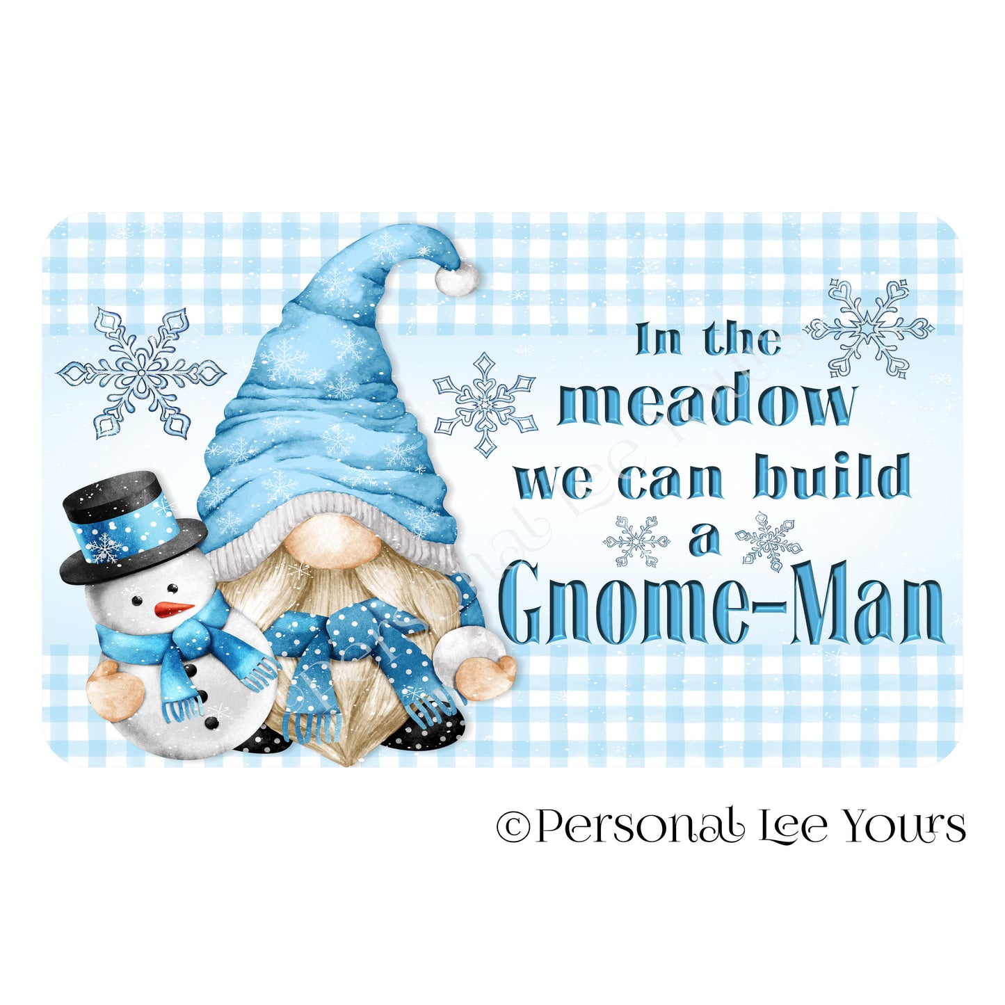 Winter Wreath Sign * Gnome~Man * Horizontal * 4 Sizes * Lightweight Metal