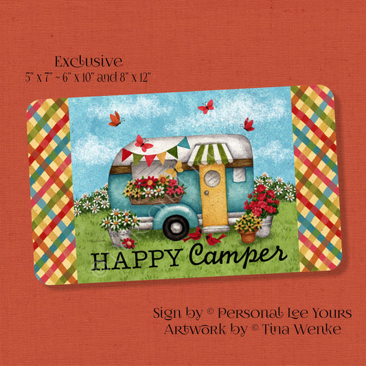 Tina Wenke Exclusive Sign * Happy Camper * Horizontal * 3 Sizes * Lightweight Metal