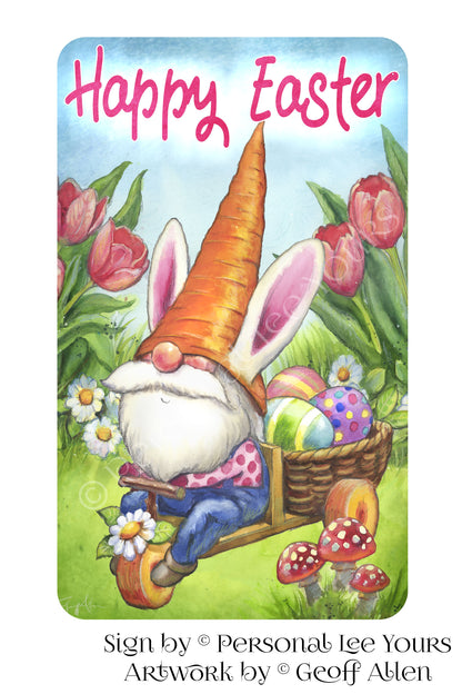 Geoff Allen Exclusive Sign * Happy Easter * Gnome with Carrot Hat * 3 Sizes * Lightweight Metal