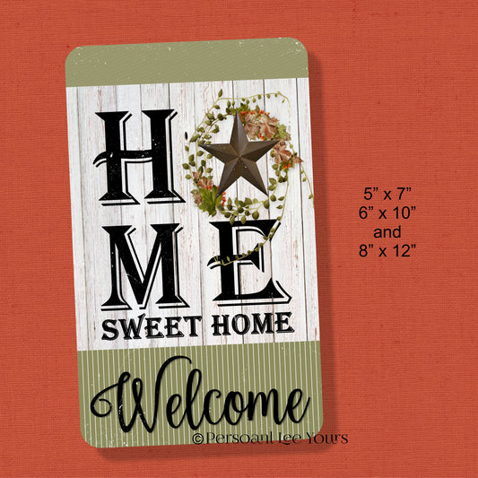 Farmhouse Wreath Signs * Home Sweet Home Welcome * 3 Sizes * Lightweight Metal