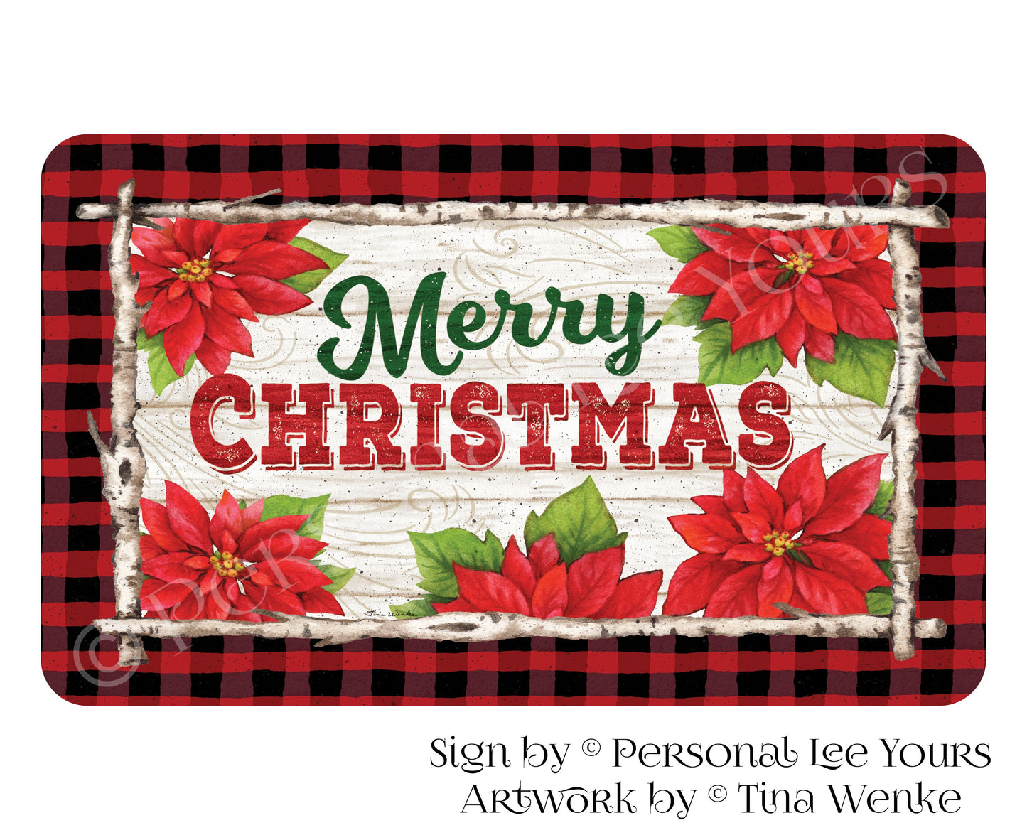 Tina Wenke Exclusive Sign * Farmhouse Poinsettia * Horizontal * 3 Sizes * Lightweight Metal