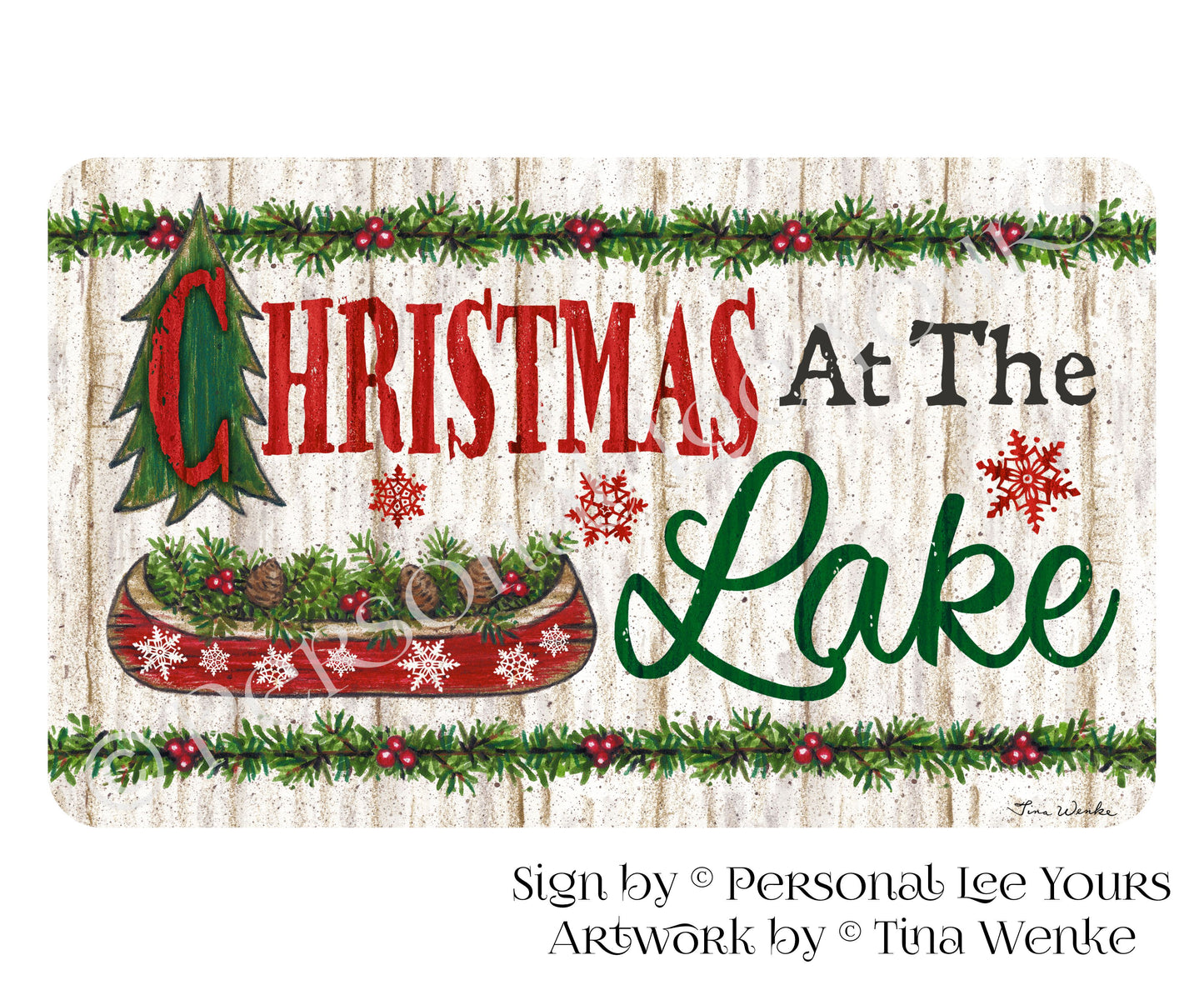 Tina Wenke Exclusive Sign * Christmas At The Lake * Horizontal * 3 Sizes * Lightweight Metal