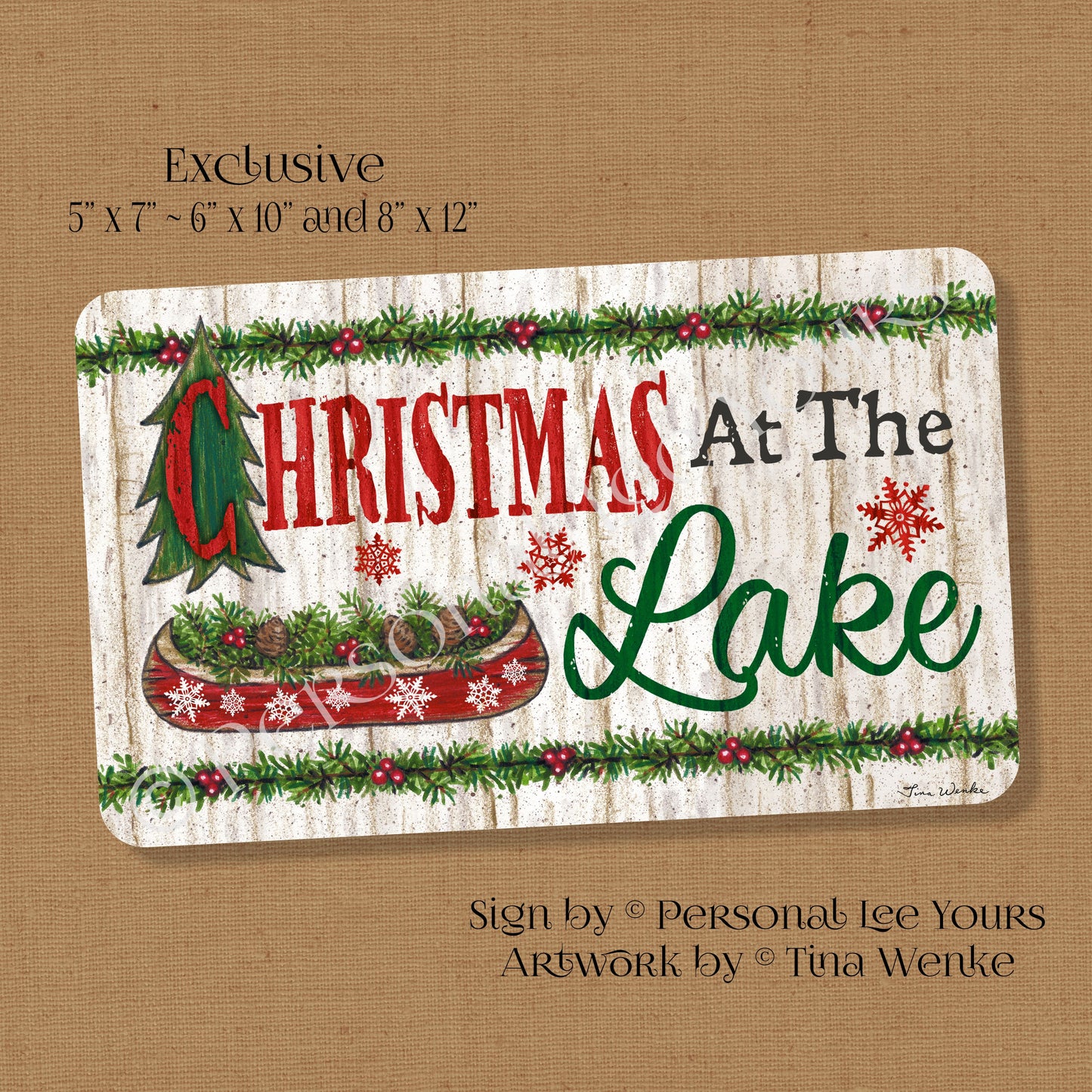 Tina Wenke Exclusive Sign * Christmas At The Lake * Horizontal * 3 Sizes * Lightweight Metal