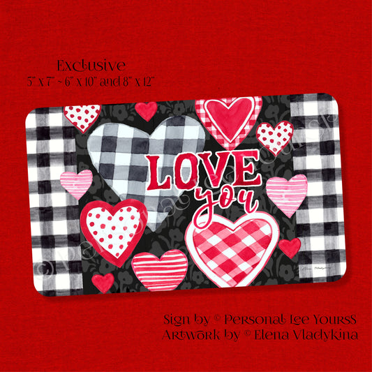 Elena Vladykina Exclusive Sign * Love You Hearts Valentine * Horizontal * 3 Sizes * Lightweight Metal