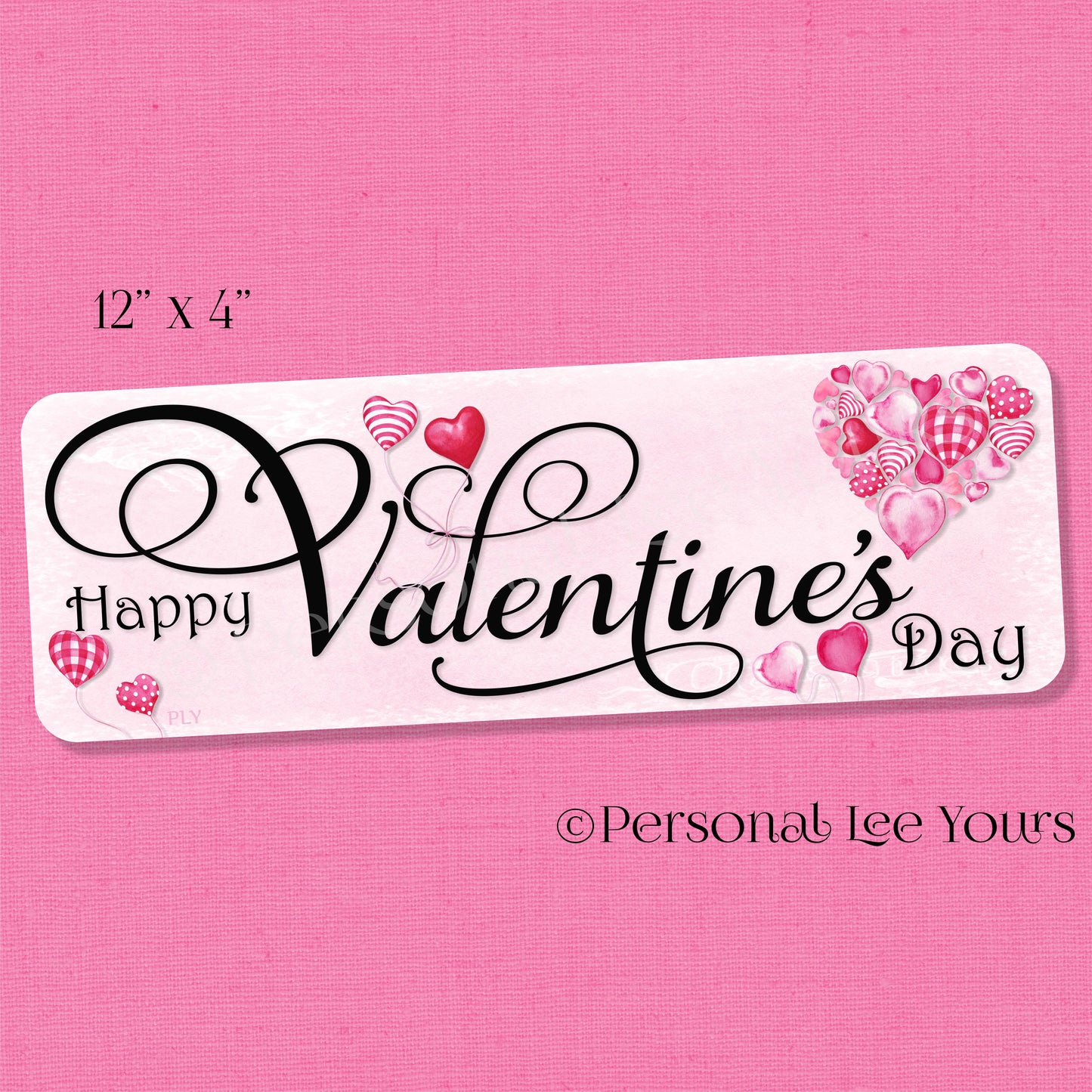 Wreath Sign * Banner * Happy Valentine's Day Balloons * 4" x 12" * Lightweight Metal