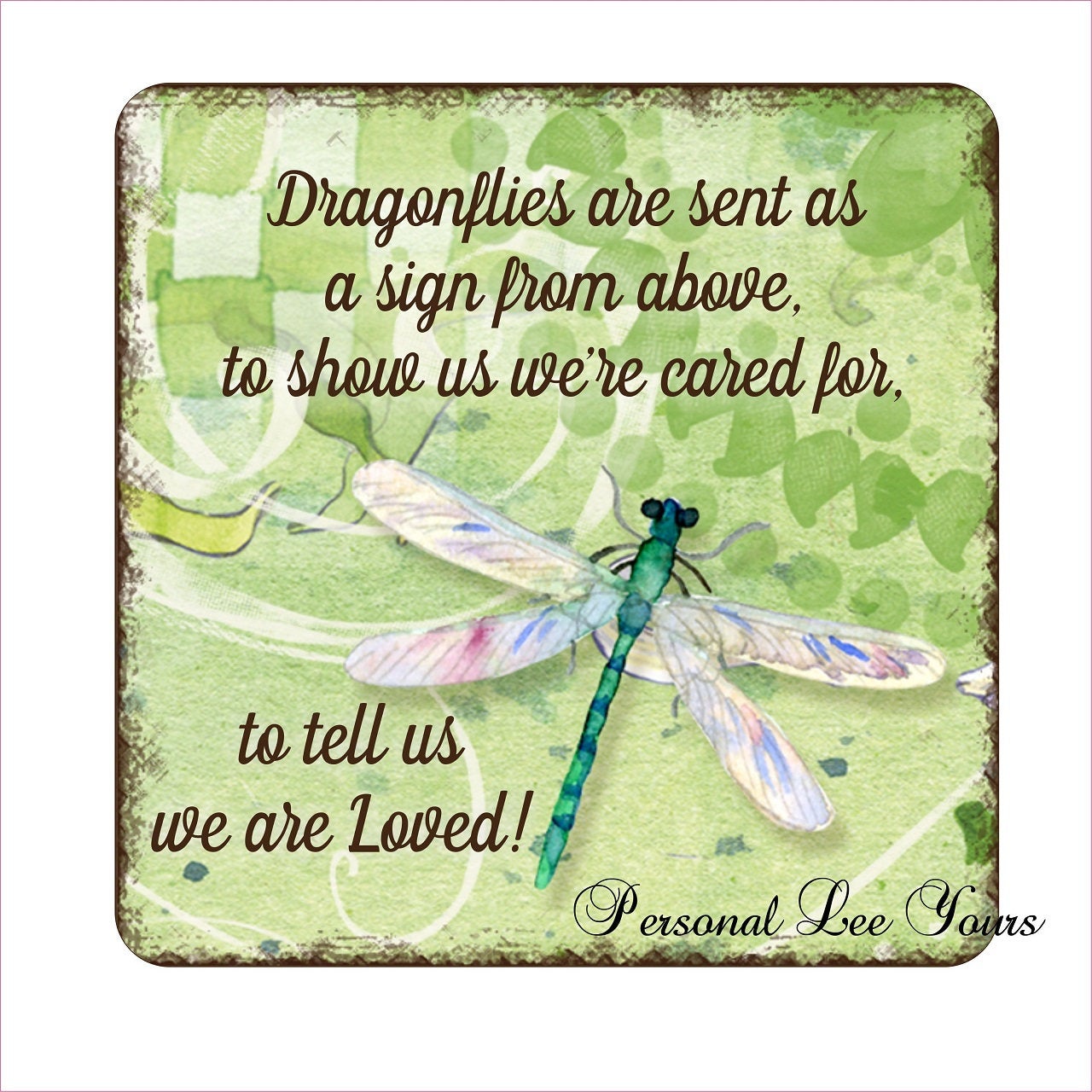 Metal Wreath Sign * Dragonflies Are Sent *  3 Sizes * Lightweight