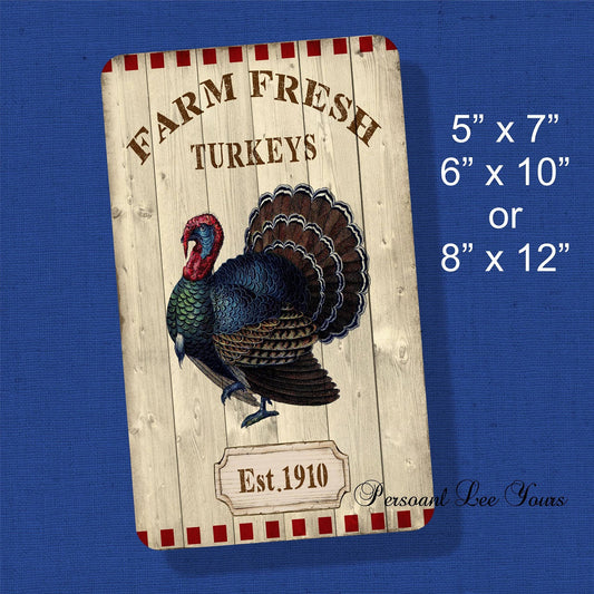 Wreath Sign * Farm Fresh Turkey * 3 Sizes * Lightweight Metal