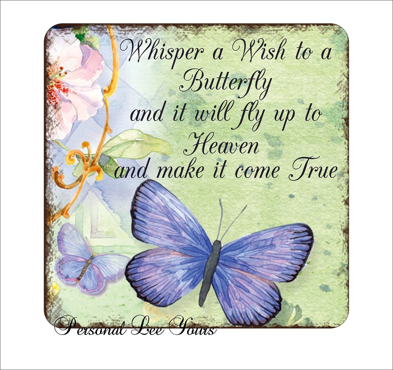 Metal Wreath Sign * Whisper A Wish To A Butterfly *  3 Sizes * Lightweight