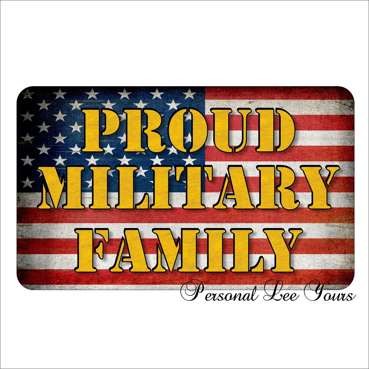 Metal Wreath Sign * Proud Military Family * 3 Sizes * Lightweight