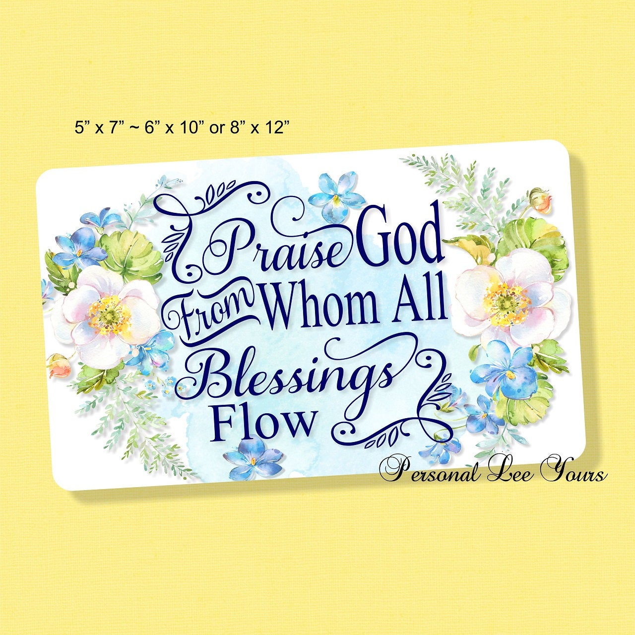 Wreath Sign *  Praise God * Metal Sign * 3 Sizes * Lightweight Metal