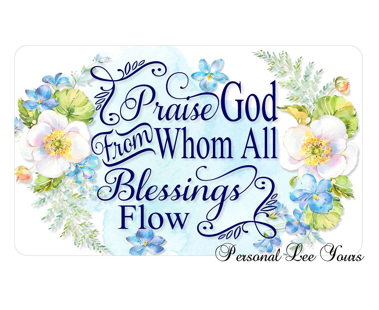 Wreath Sign *  Praise God * Metal Sign * 3 Sizes * Lightweight Metal