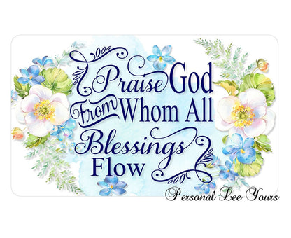 Wreath Sign *  Praise God * Metal Sign * 3 Sizes * Lightweight Metal