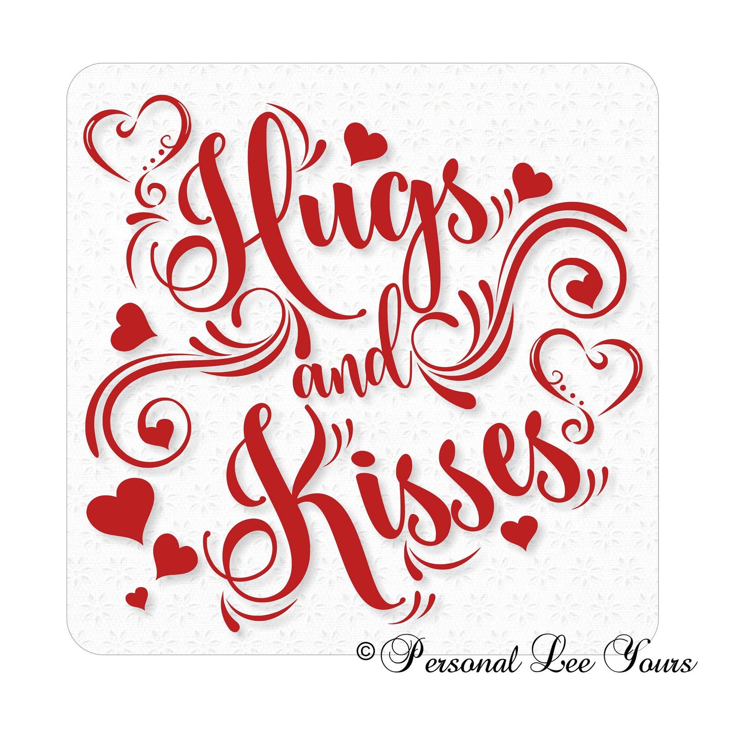 Metal Wreath Sign * Hugs and Kisses *  3 Sizes * Valentine's Day * Lightweight