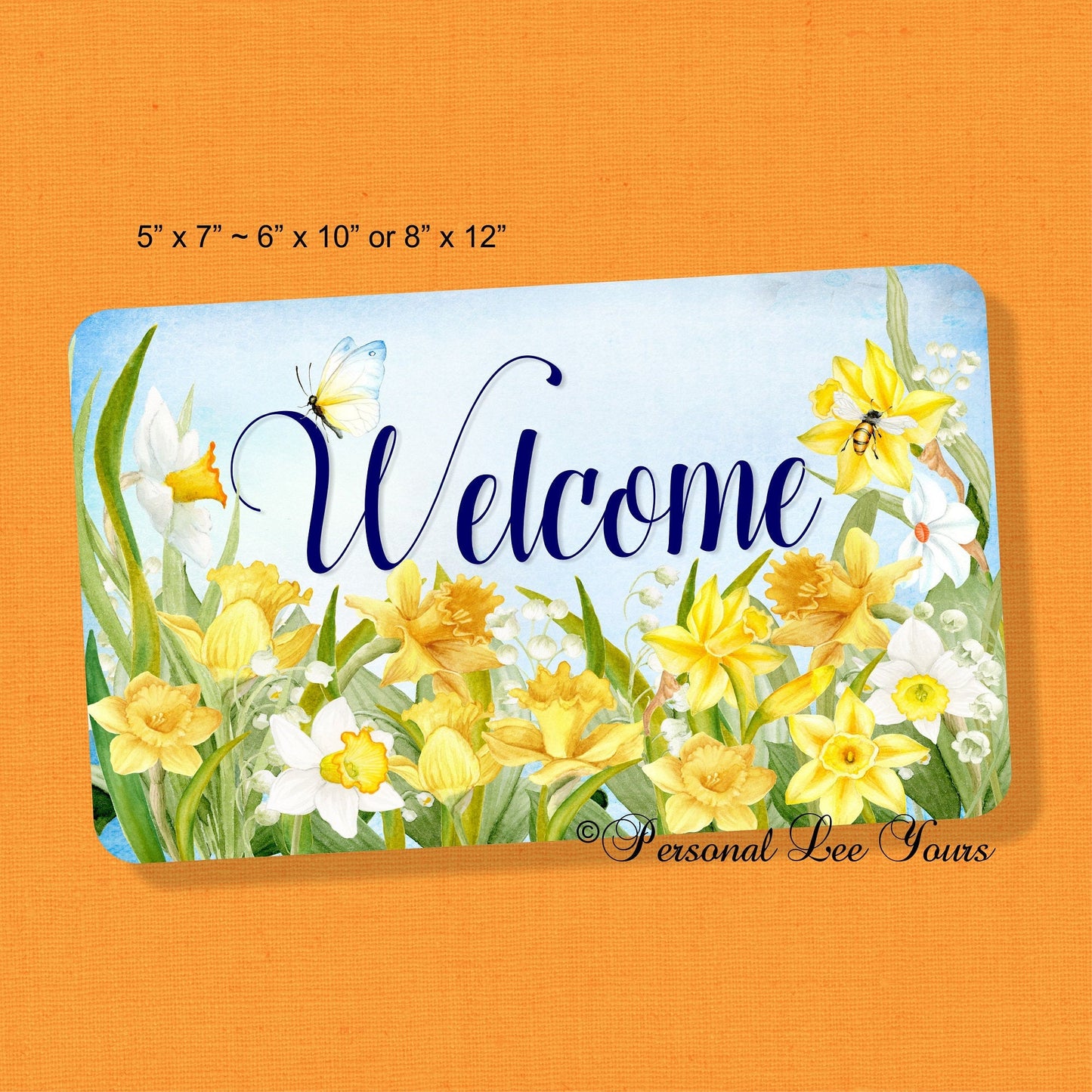 Metal Wreath Sign * Daffodil Welcome * 3 Sizes * Lightweight