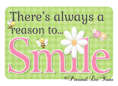 Metal Wreath Sign * There's Always A Reason To Smile * 3 Sizes * Lightweight