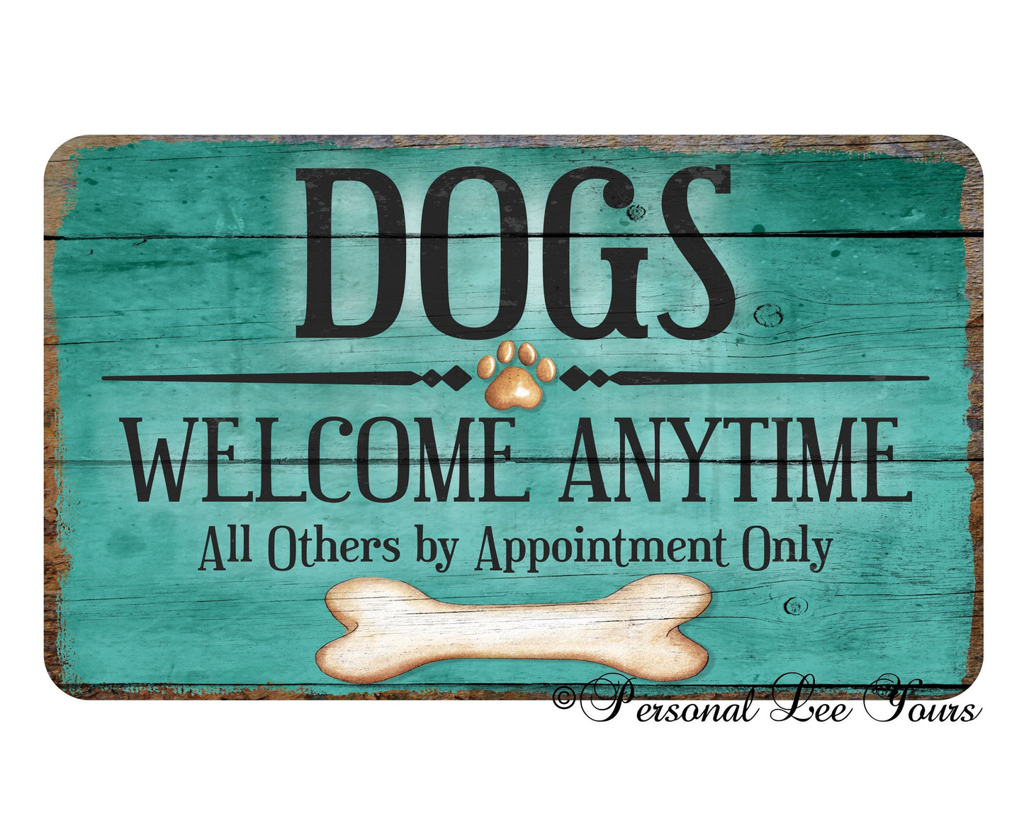 Everyday Wreath Signs * Dogs Welcome * 3 Sizes * Lightweight Metal