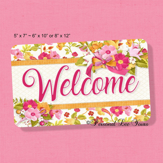 Metal Wreath Sign * Floral Welcome * 3 Sizes * Lightweight
