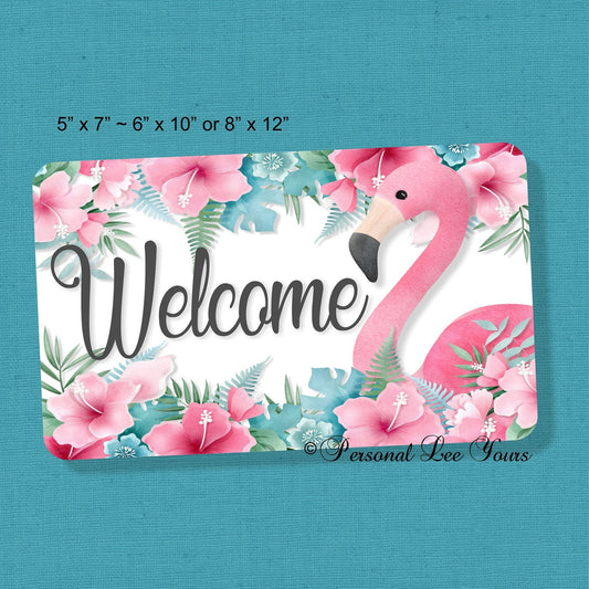 Metal Wreath Sign * Flamingo Welcome * 3 Sizes * Lightweight