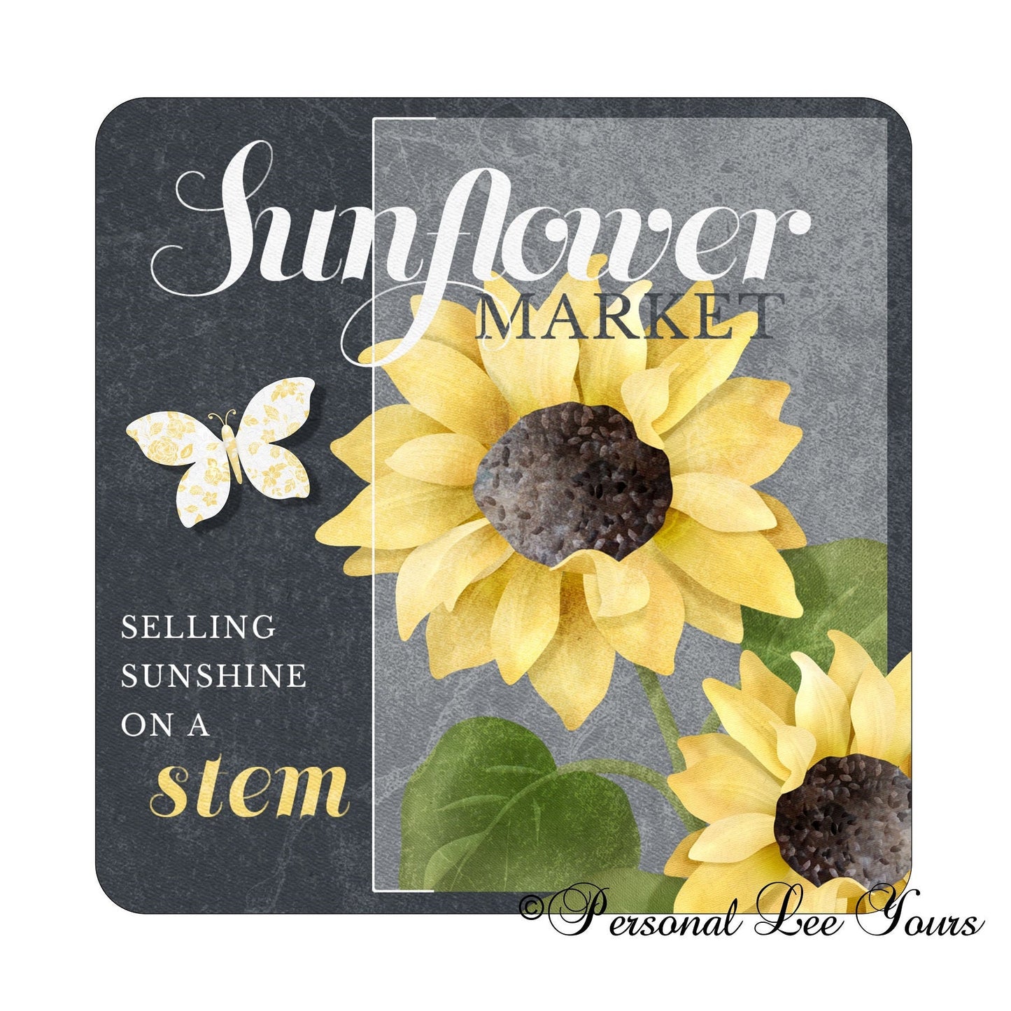 Wreath Sign * Sunflower Market * Sunshine On A Stem *  3 Sizes * Lightweight Metal