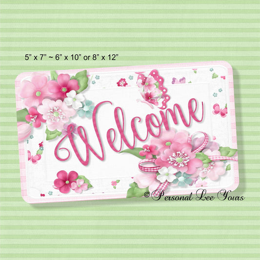 Wreath Sign * A Pink Welcome * Lightweight *3 Sizes * Lightweight Metal