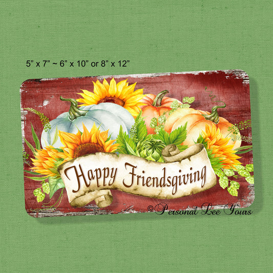 Wreath Sign * Happy Friendsgiving * 3 Sizes * Lightweight Metal