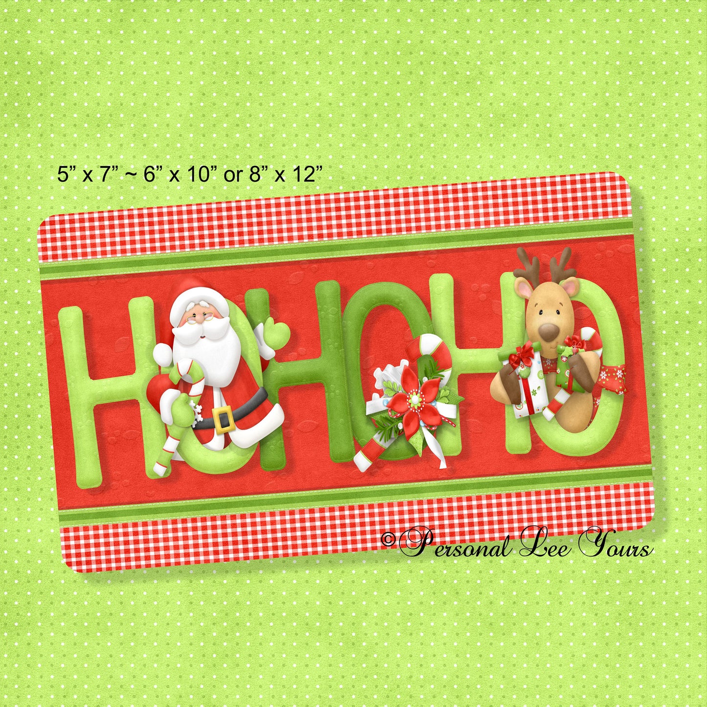 Christmas Wreath Sign * Ho Ho Ho * 3 Sizes * Lightweight Metal