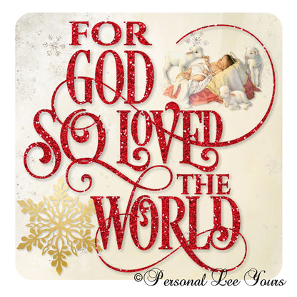Christmas Wreath Sign * For God So Loved The World * 3 Sizes * Lightweight Metal