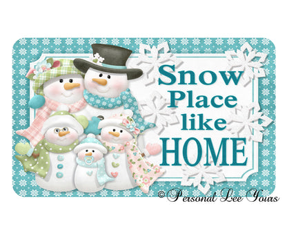 Winter Wreath Sign * Snow Place Like Home * Snowman * 3 Sizes * Lightweight Metal