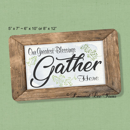 Wreath Sign * Our Greatest Blessings Gather Here * 3 Sizes * Lightweight Metal