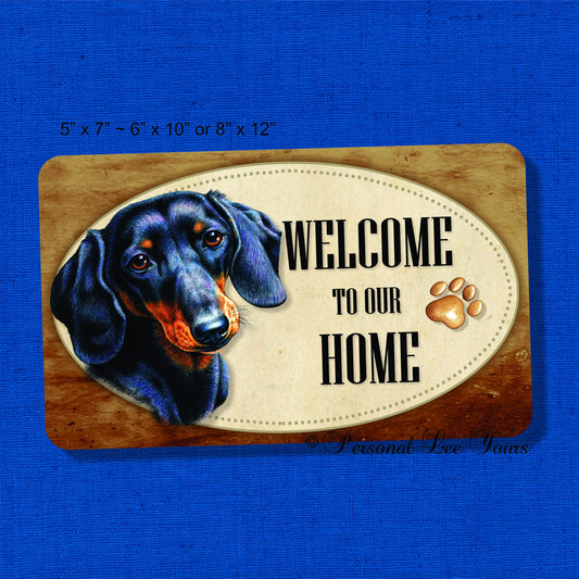 Metal Wreath Sign * Welcome * Dachshund * 3 Sizes * Lightweight