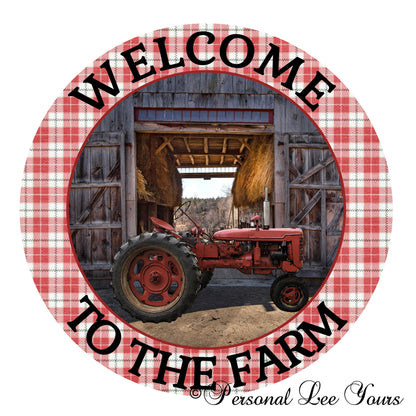 Metal Wreath Sign * Welcome To The Farm * Red Tractor * Round * Lightweight