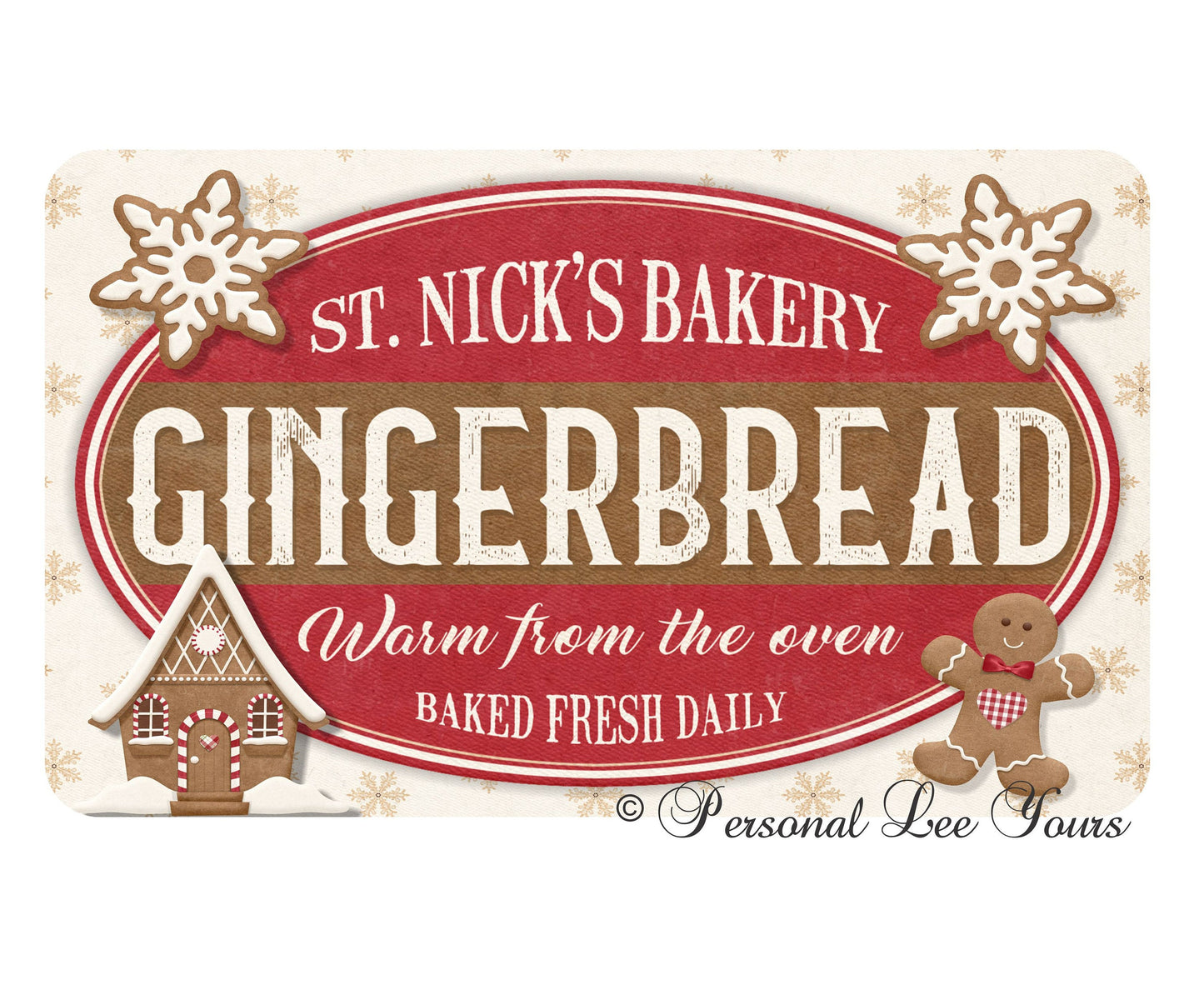 Gingerbread Wreath Sign * St. Nick's Bakery * 3 Sizes * Lightweight Metal