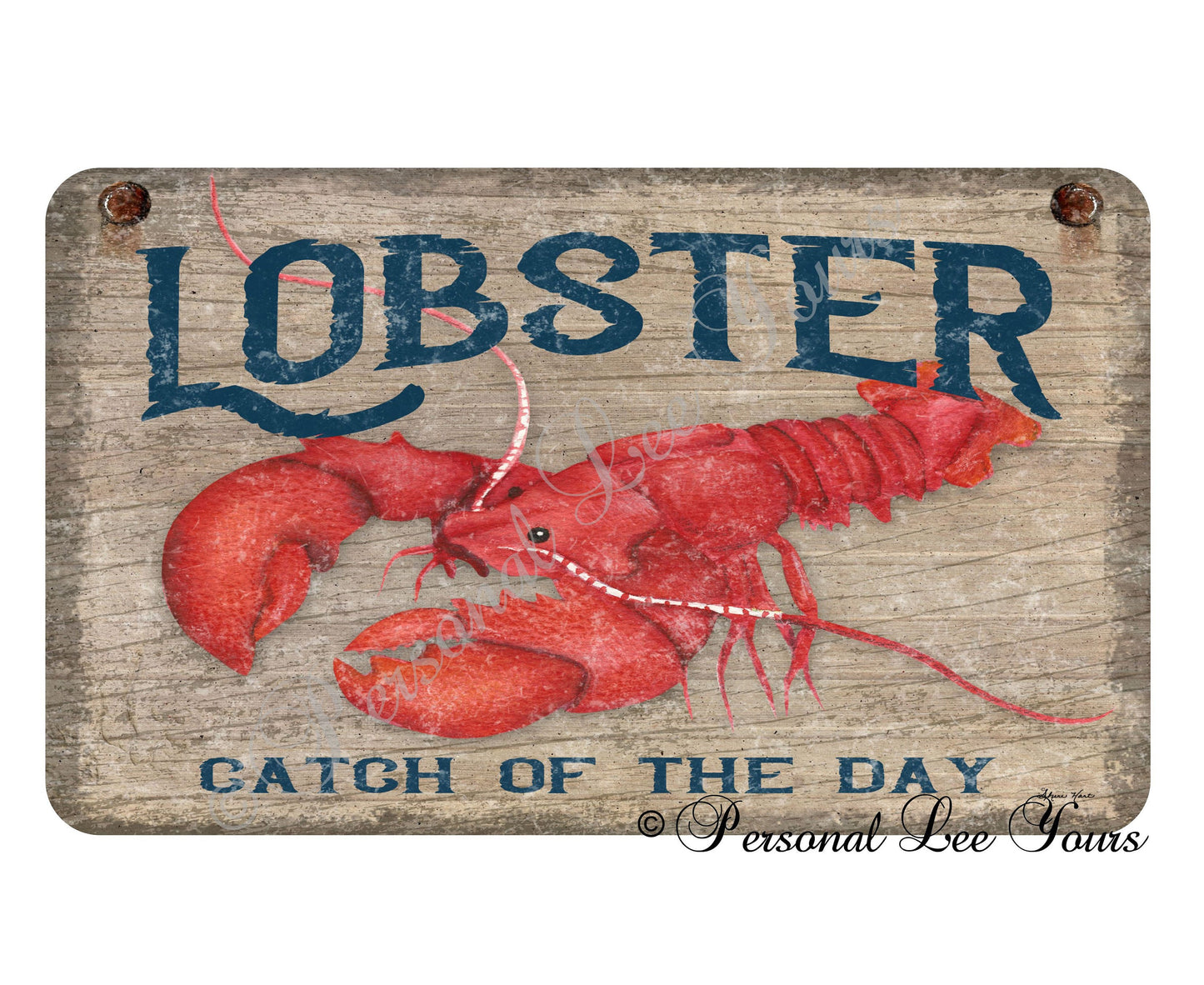 Beach Wreath Sign * Lobster *  Catch Of The Day * Lightweight Metal