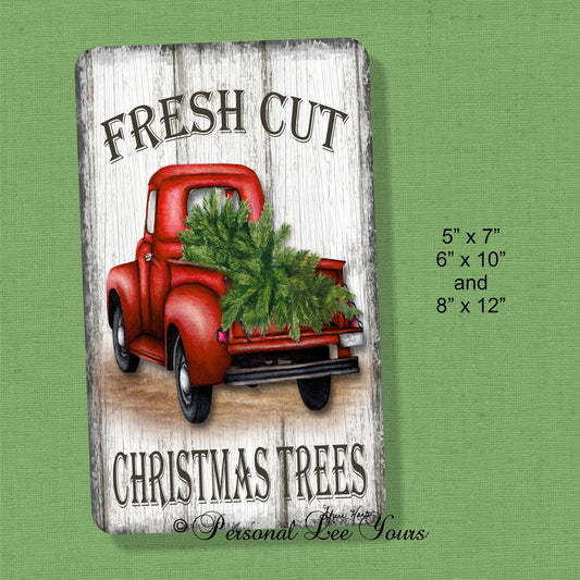 Holiday Wreath Sign * Fresh Cut Christmas Trees * Red Truck * 3 Sizes * Lightweight Metal