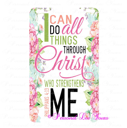 Christian Wreath Signs * I Can Do All Things Through Christ Who Strengthens Me * 3 Sizes * Lightweight Metal