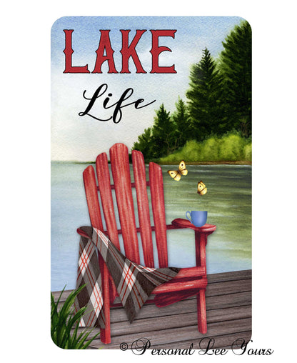 Wreath Sign * Lake Life * 3 Sizes * Lightweight Metal