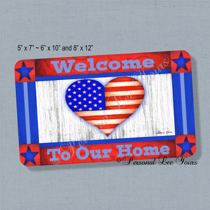 Wreath Sign *  Welcome Patriotic * 3 Sizes * Lightweight Metal