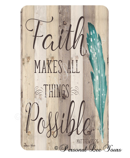 Christian Wreath Signs * Faith Makes All Things Possible * 3 Sizes * Lightweight Metal