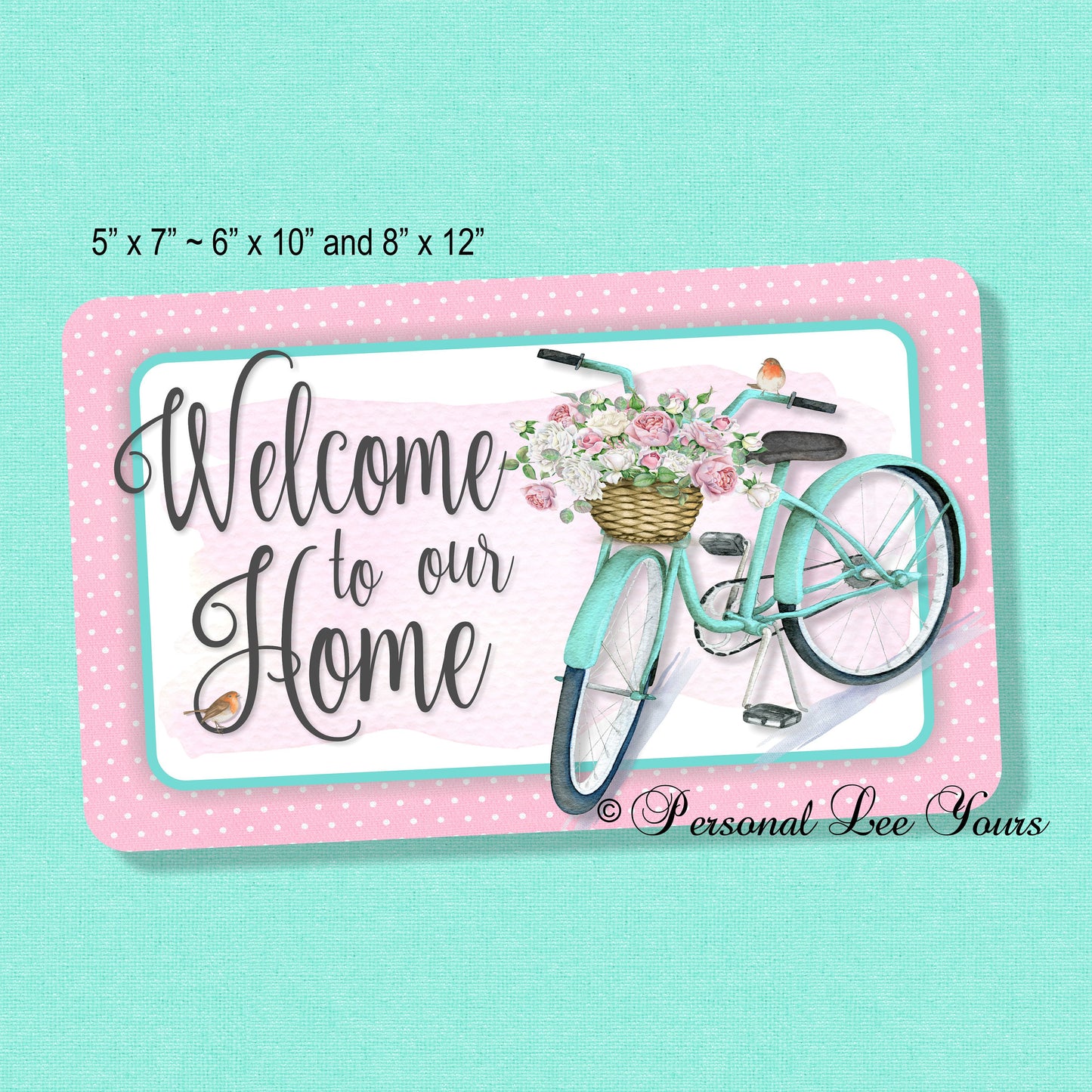 Wreath Sign * Bicycle Welcome To Our Home * 3 Sizes * Lightweight Metal
