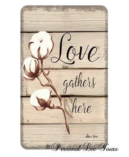 Farmhouse Wreath Signs * Love Gathers Here * 3 Sizes * Lightweight Metal