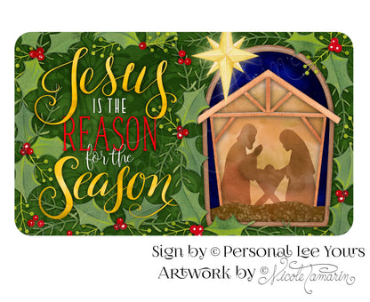 Nicole Tamarin Exclusive Sign * Jesus Is The Reason For The Season I * 3 Sizes * Lightweight Metal