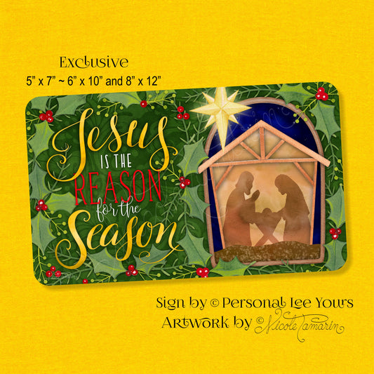 Nicole Tamarin Exclusive Sign * Jesus Is The Reason For The Season I * 3 Sizes * Lightweight Metal