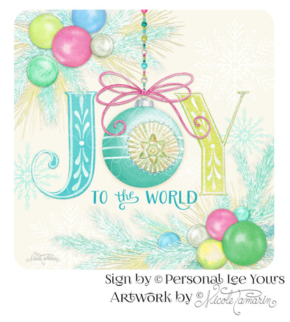 Nicole Tamarin Exclusive Sign * Joy To The World Ornament * 3 Sizes * Lightweight Metal