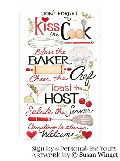 Susan Winget Exclusive Sign * Kiss The Cook * 3 Sizes * Lightweight Metal